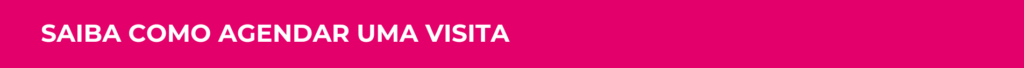 Texto em letras brancas sobre um fundo cor de rosa: "Saiba como agendar uma visita". Fim da audiodescrição.