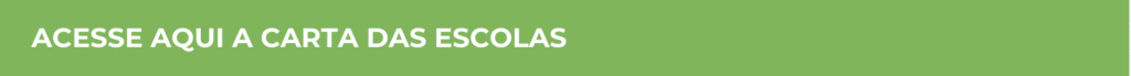 Barra com fundo verde e letras brancas com o texto: "Carta das escolas". Fim da audiodescrição.