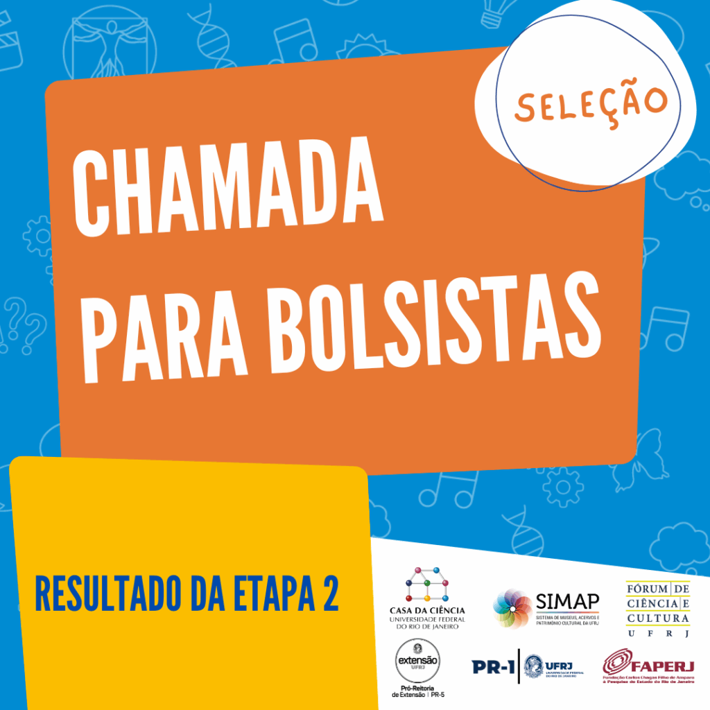 Imagem com o texto: Chamada para bolsistas: resultado da etapa 2.