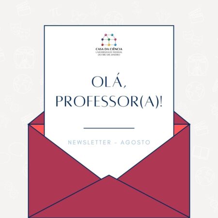 Imagem sobre newsletter de agosto. Trata-se da imagem de uma folha de papel saindo de um envelope vinho.