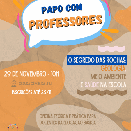 Foto de capa - Papo com professores - Os segredos das rochas